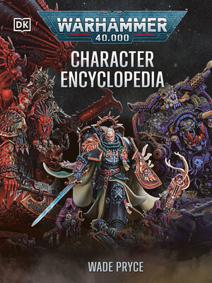 cover image of Warhammer 40,000 Character Encyclopedia